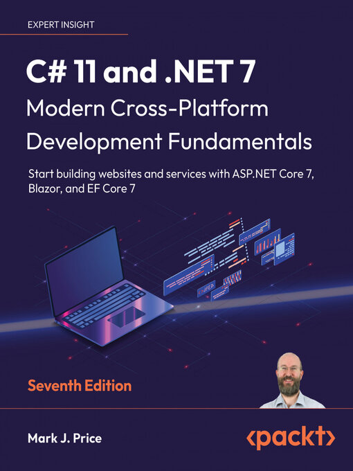 Title details for C# 11 and .NET 7 – Modern Cross-Platform Development Fundamentals by Mark J. Price - Available